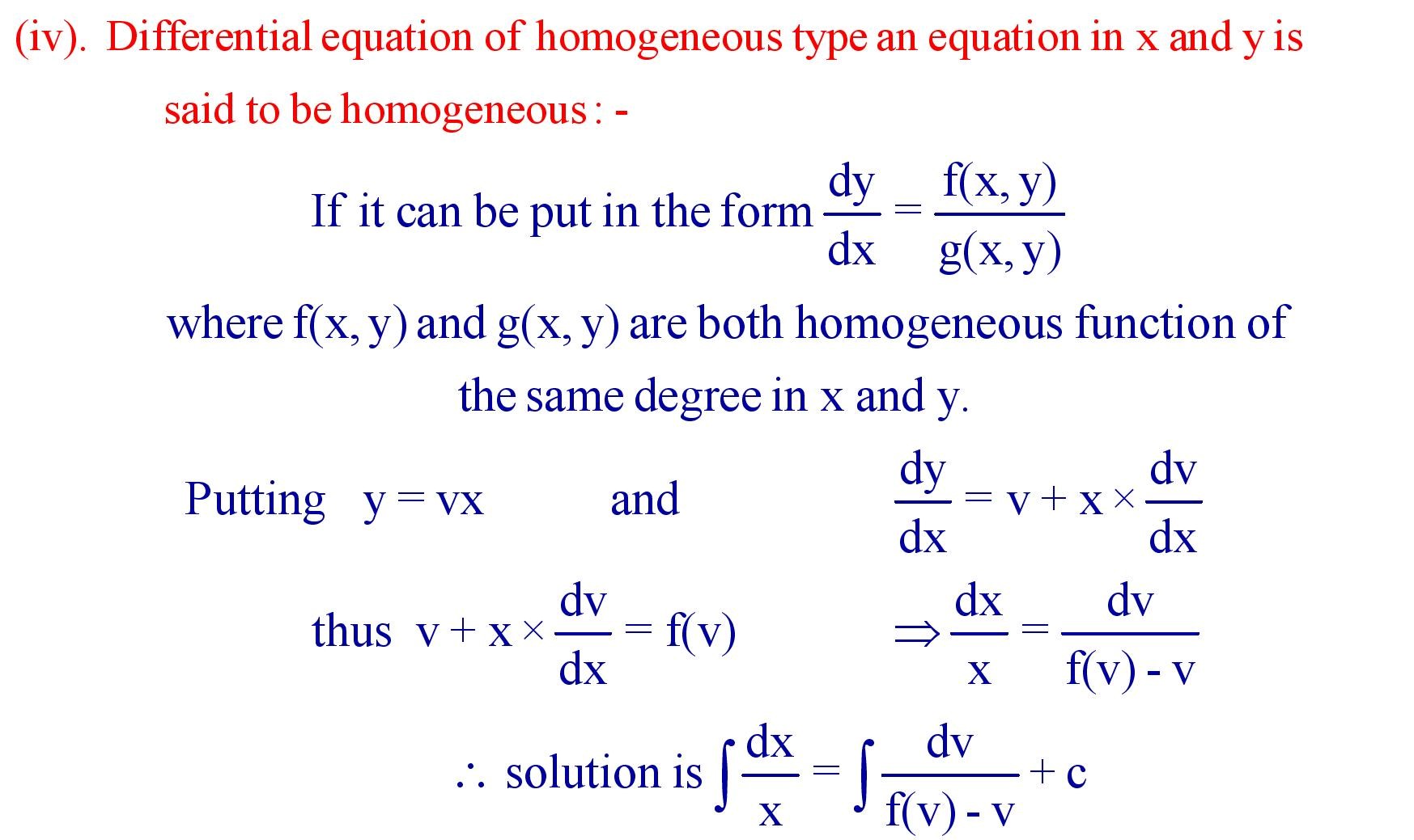 Differential equation of homogeneous type an equation in x and y is said to be homogeneous