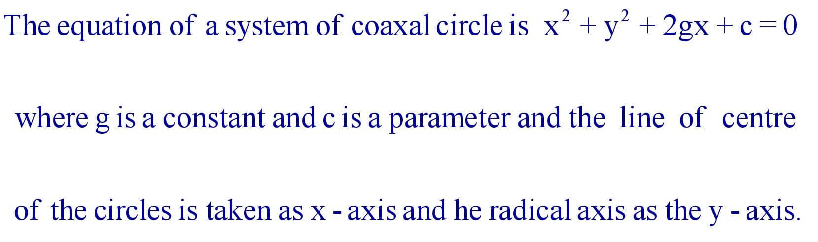 The equation of a sysrem of coaxal circle