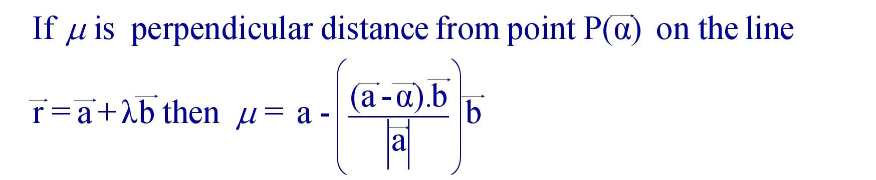 Perpendicular Distance of a Point from a line vector Form