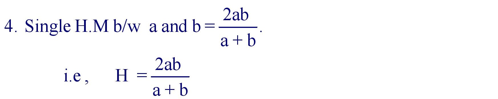 Single H.M between given two numbers a and b