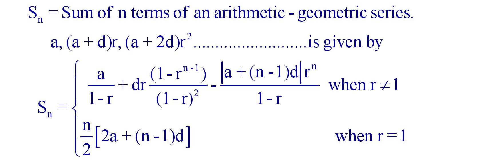 Sum of n terms of an Arithmetic - Geometric Series