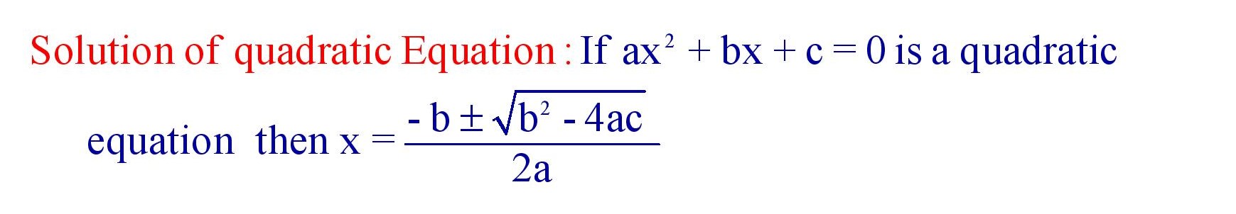 Solution of quadratic Equations