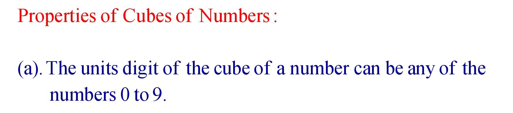Properties of Cubes of Number