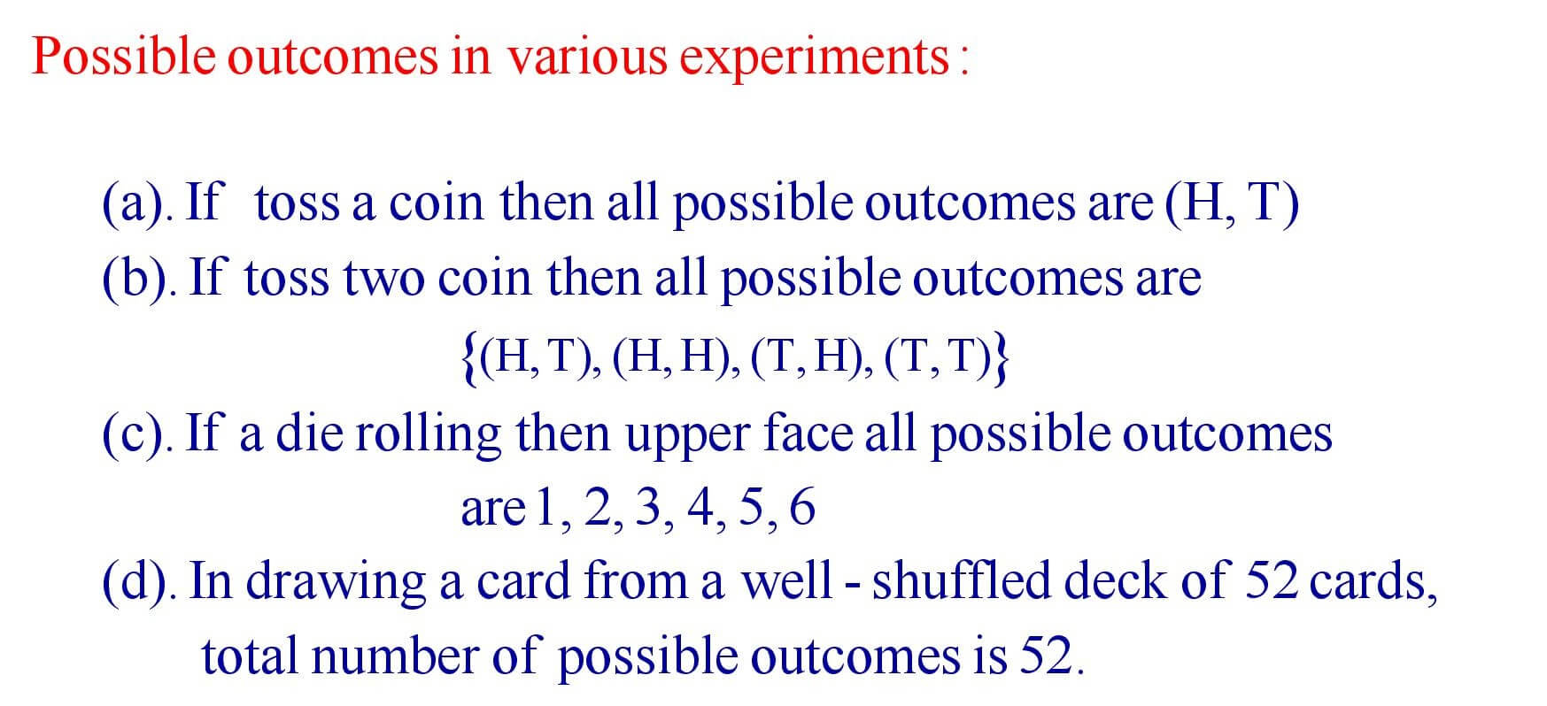 Possible outcomes in various experiments