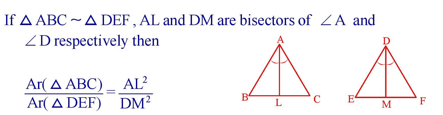 If ΔABC ∼ ΔDEF , AL and DM are bisevtors of angle A and angle D respectively then -