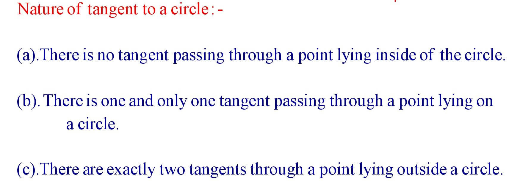 Nature of tangent to a circle