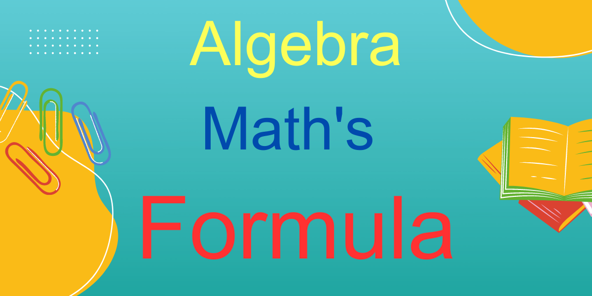 Algebra Math's Formula