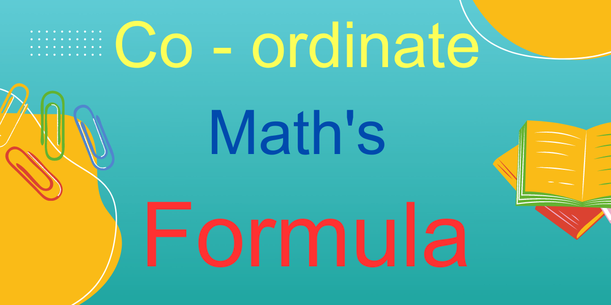 Co-ordinat Math's Formula