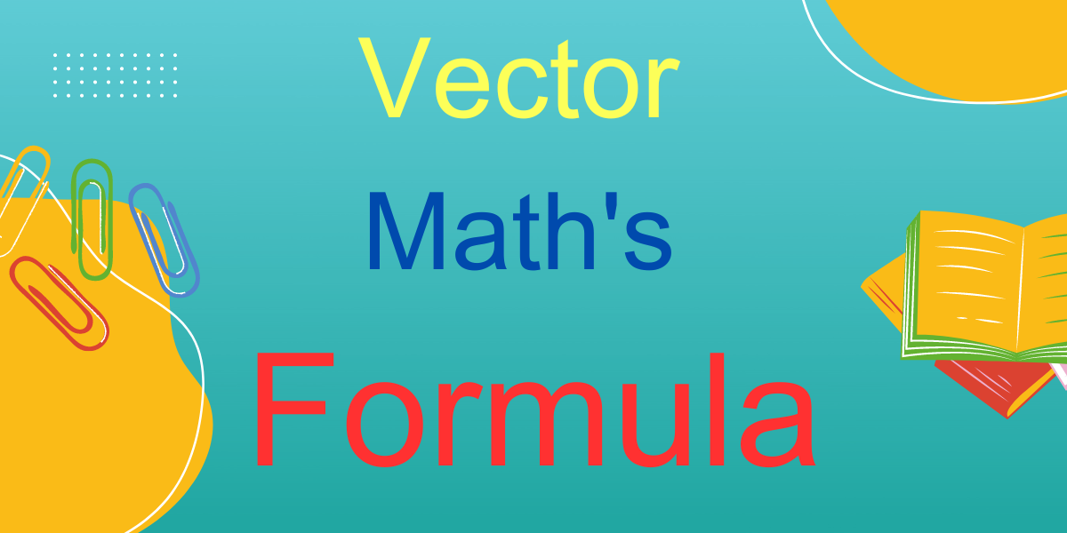 Vector Math's Formula